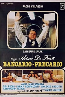 Rag. Arturo De Fanti, Bancario - Precario (1980) afişi