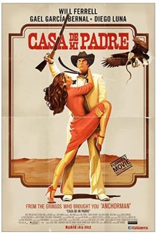 Casa De Mi Padre (2012) afişi