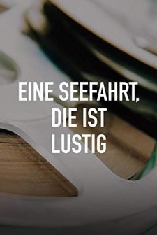 Eine Seefahrt, Die Ist Lustig (1935) afişi