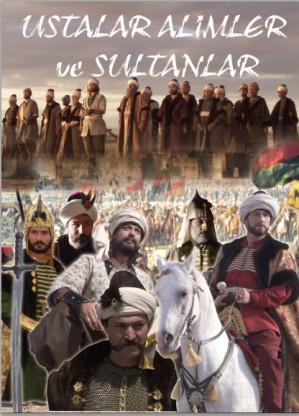 Ustalar Alimler Ve Sultanlar Fotoğrafı